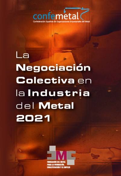 La Negociación Colectiva en la Industria del Metal en 2021