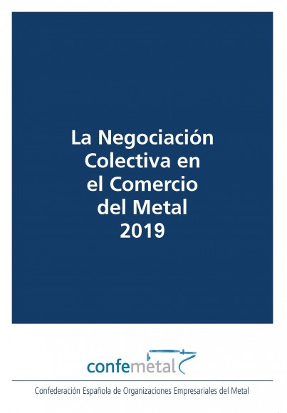 La Negociación Colectiva en el Comercio del Metal 2019