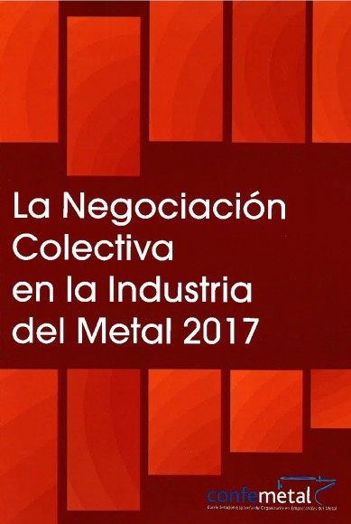 La Negociación Colectiva en la Industria del Metal en 2017