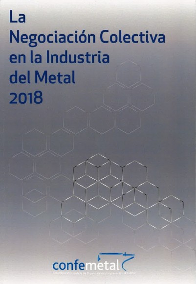 La Negociación Colectiva en la Industria del Metal en 2018